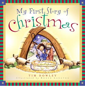 Cover of the book My First Story of Christmas by Gerald B. Smith, A. W. Tozer
