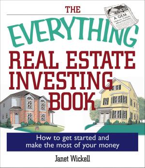 Cover of the book The Everything Real Estate Investing Book by Steven Schneider