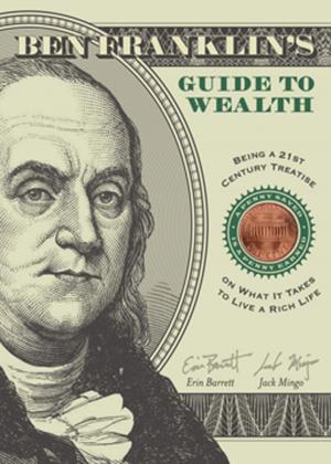 Book cover of Ben Franklin's Guide to Wealth