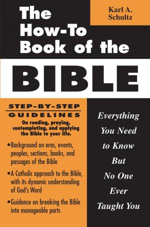 Cover of the book The How-To Book of the Bible by Dave Nodar, Dianne Davis, Fr. Erik Arnold