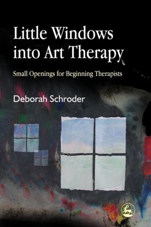 Cover of the book Little Windows into Art Therapy by Lou Johnston, Carolyn Noble, Mel Gray