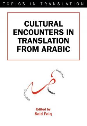 Cover of the book Cultural Encounters in Translation from Arabic by Rodolfo Baggio, Jane Klobas