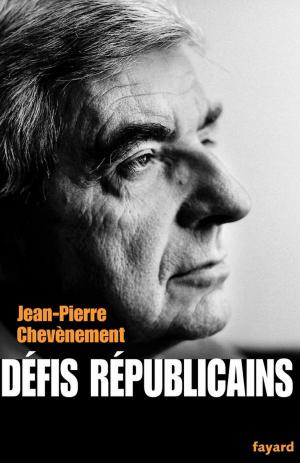 Cover of the book Défis républicains by Madeleine Chapsal