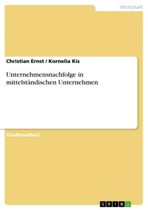 Cover of the book Unternehmensnachfolge in mittelständischen Unternehmen by Barbara Kunze