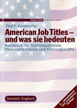 Cover of the book American Job Titles - und was sie bedeuten by Dennis Betzholz, Felix Plötz