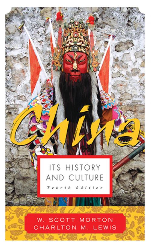 Cover of the book China: Its History and Culture by W. Scott Morton, Charlton M. Lewis, McGraw-Hill Education