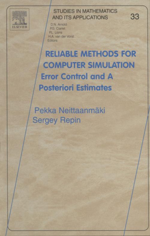 Cover of the book Reliable Methods for Computer Simulation by Pekka Neittaanmäki, Sergey R. Repin, Elsevier Science
