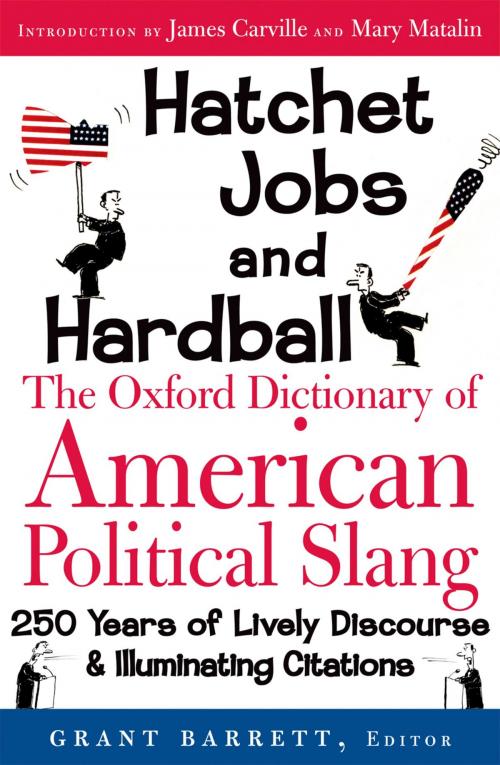 Cover of the book The Oxford Dictionary of American Political Slang by , Oxford University Press
