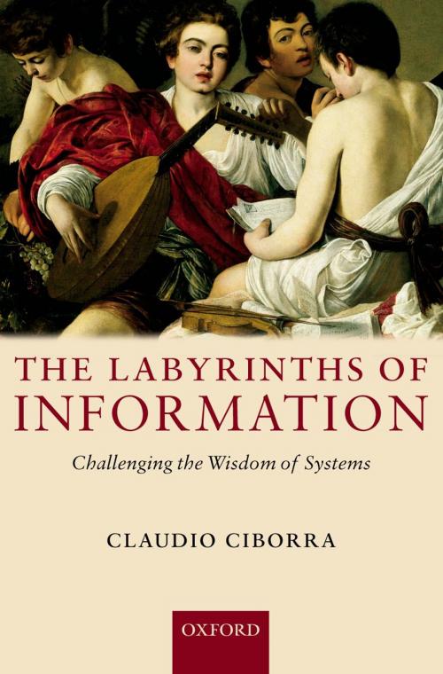 Cover of the book The Labyrinths of Information by Claudio Ciborra, OUP Oxford