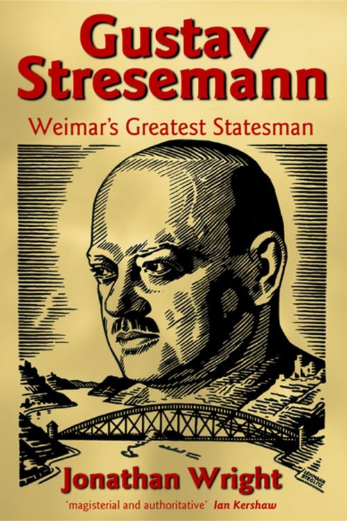 Cover of the book Gustav Stresemann by Jonathan Wright, OUP Oxford