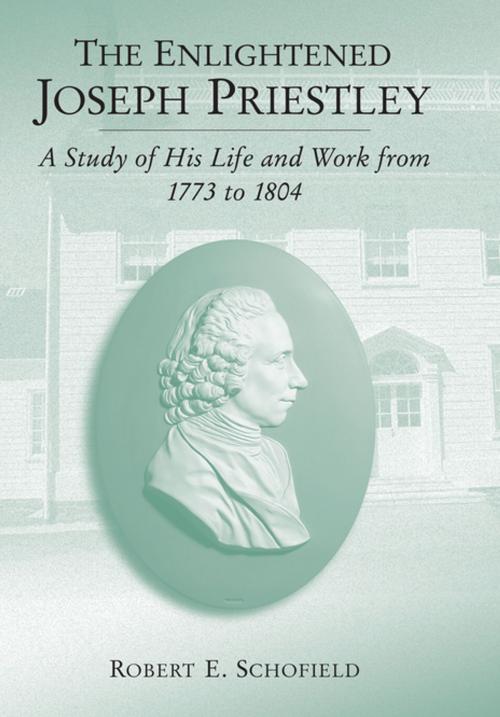 Cover of the book The Enlightened Joseph Priestley by Robert  E. Schofield, Penn State University Press