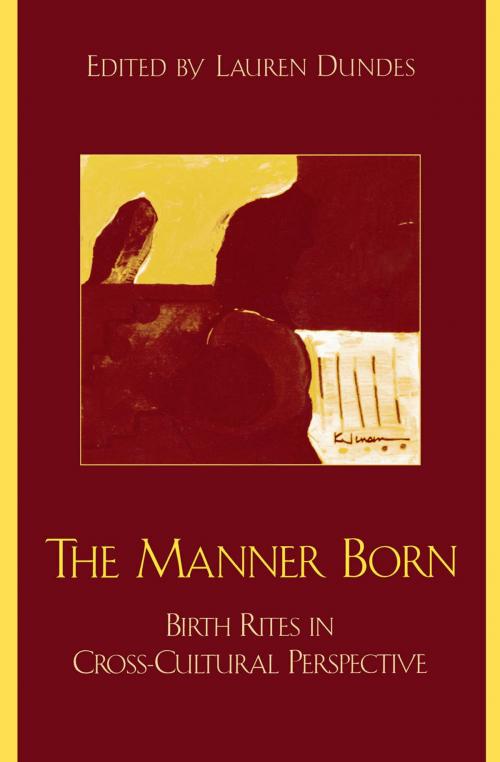 Cover of the book The Manner Born by Lauren Dundes, AltaMira Press