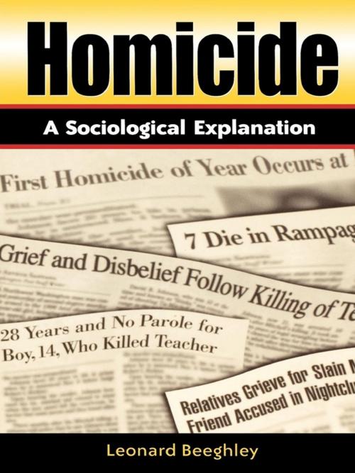 Cover of the book Homicide by Leonard Beeghley, Rowman & Littlefield Publishers