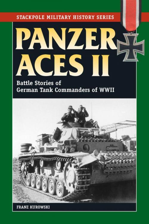 Cover of the book Panzer Aces II by Franz Kurowski, Stackpole Books