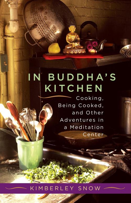 Cover of the book In Buddha's Kitchen by Kimberley Snow, Shambhala
