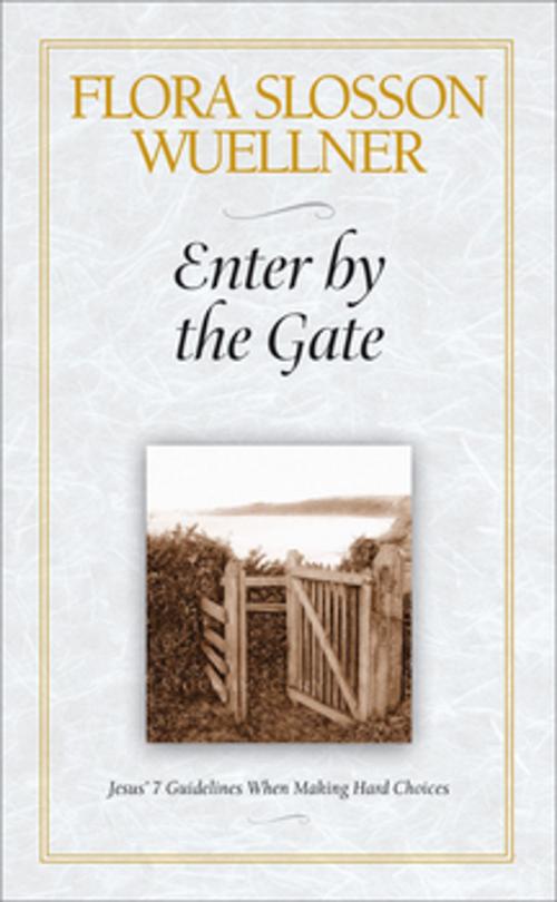 Cover of the book Enter by the Gate by Flora Slosson Wuellner, Upper Room