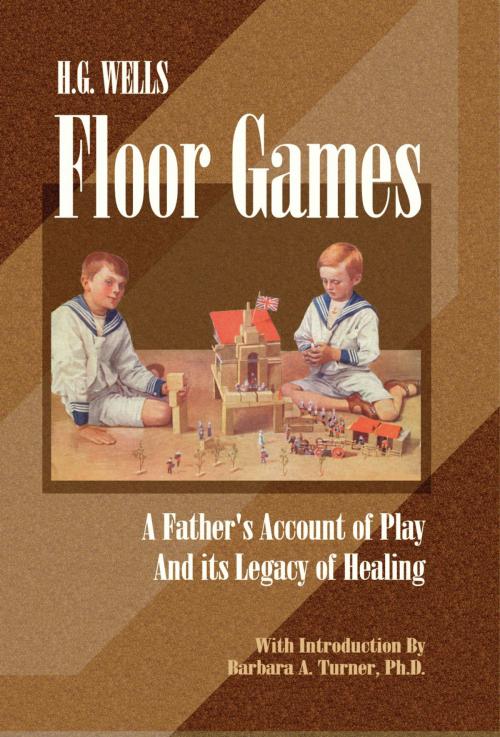 Cover of the book H. G. Wells Floor Games by H. G. Wells, Temenos Press