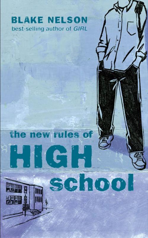 Cover of the book The New Rules of High School by Blake Nelson, Penguin Young Readers Group