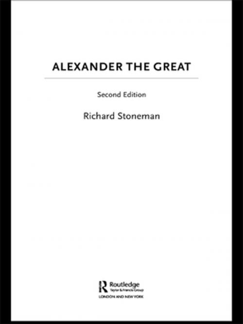 Cover of the book Alexander the Great by Richard Stoneman, Taylor and Francis