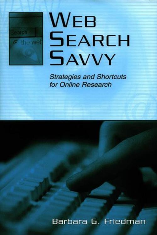 Cover of the book Web Search Savvy by Barbara G. Friedman, Taylor and Francis
