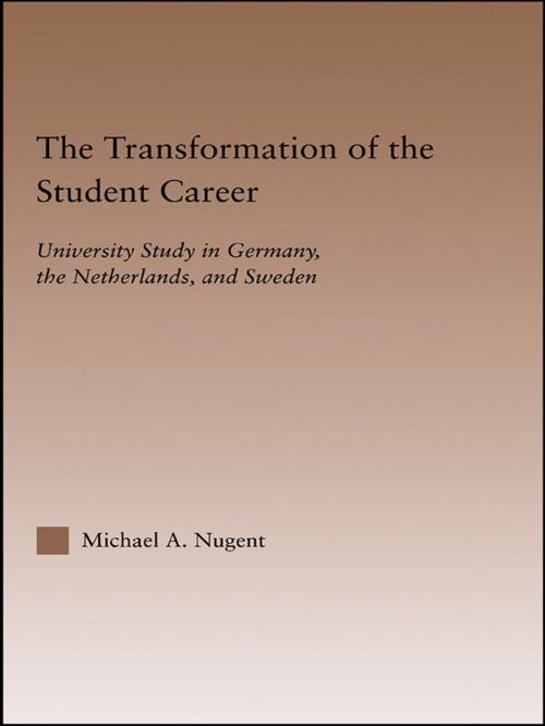 Cover of the book The Transformation of the Student Career by Michael Nugent, Taylor and Francis