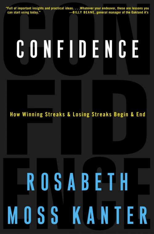 Cover of the book Confidence by Rosabeth Moss Kanter, The Crown Publishing Group