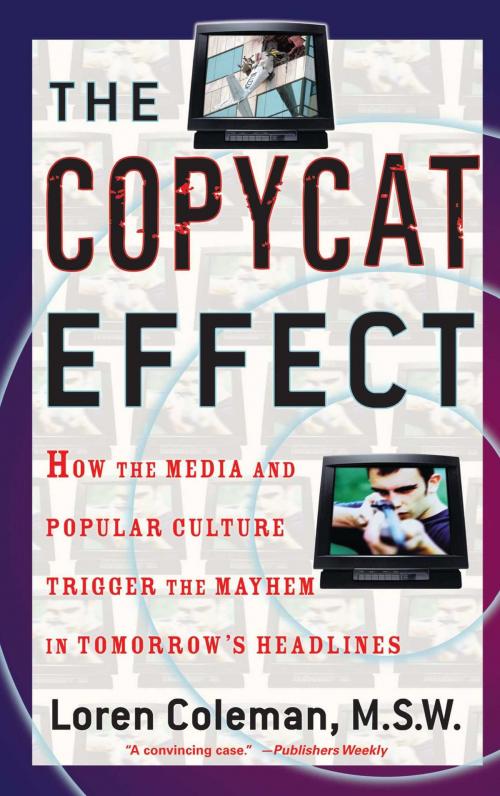 Cover of the book The Copycat Effect by Loren Coleman, Pocket Books