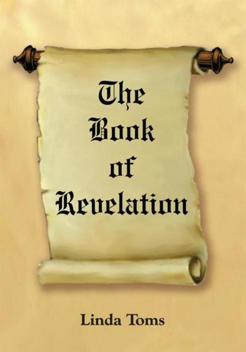 Cover of the book The Book of Revelation by Linda Toms, AuthorHouse