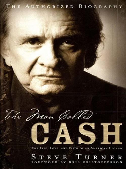 Cover of the book The Man Called CASH by Steve Turner, Thomas Nelson