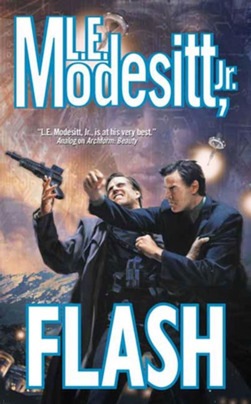 Cover of the book Flash by L. E. Modesitt Jr., Tom Doherty Associates