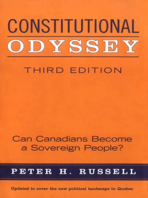 Cover of the book Constitutional Odyssey by Peter H. Russell, University of Toronto Press, Scholarly Publishing Division