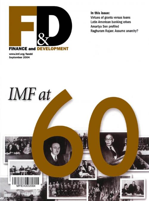 Cover of the book Finance & Development, September 2004 by International Monetary Fund. External Relations Dept., INTERNATIONAL MONETARY FUND