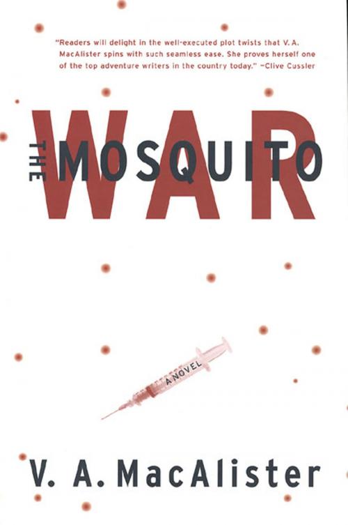 Cover of the book The Mosquito War by V. A. MacAlister, Tom Doherty Associates