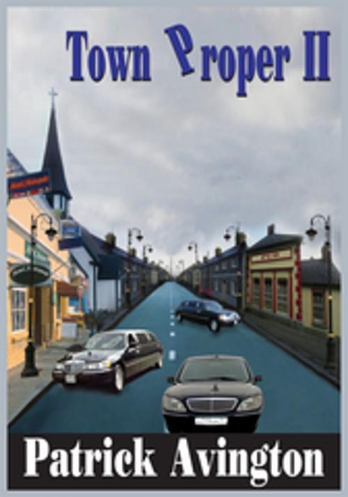 Cover of the book Town Proper Ii by Patrick Avington, AuthorHouse