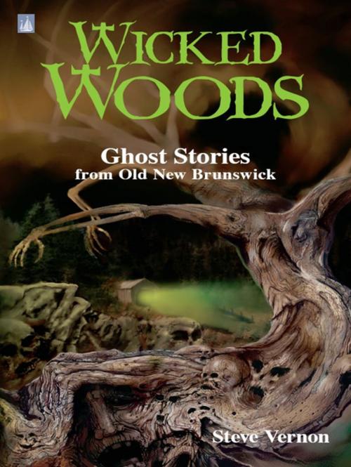 Cover of the book Wicked Woods by Steve Vernon, Nimbus