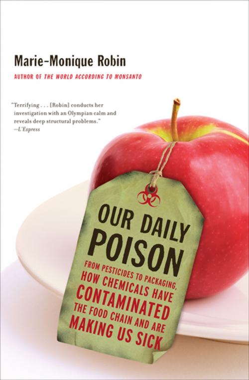 Cover of the book Our Daily Poison by Marie-Monique Robin, The New Press