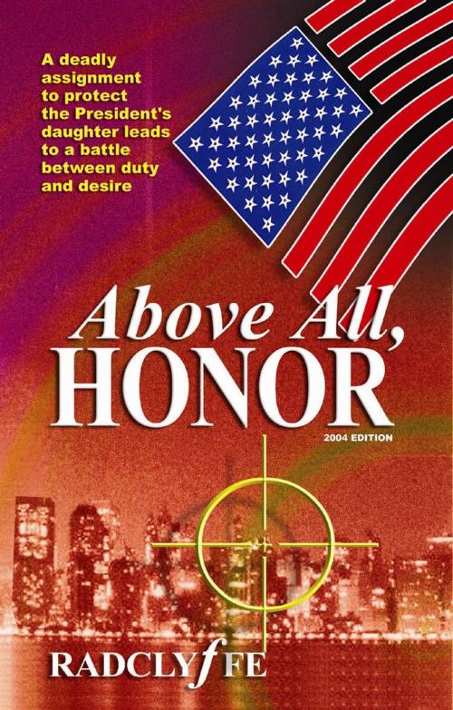 Cover of the book Above All Honor by Radclyffe, Bold Strokes Books, Inc.