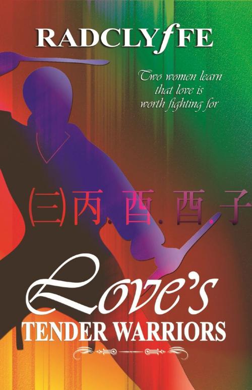 Cover of the book Love's Tender Warriors by Radclyffe, Bold Strokes Books, Inc.