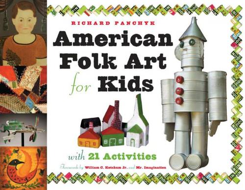 Cover of the book American Folk Art for Kids by Richard Panchyk, Chicago Review Press