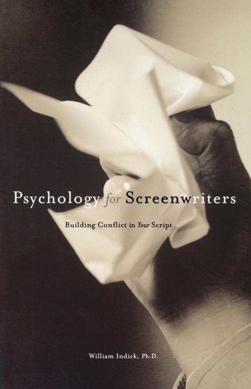 Cover of the book Psychology for Screenwriters by William Indick, Michael Wiese Productions