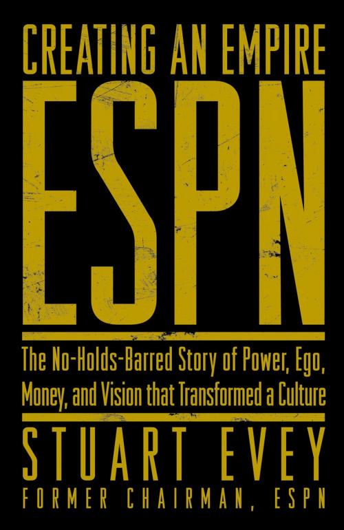 Cover of the book ESPN Creating an Empire by Stuart Evey, Triumph Books