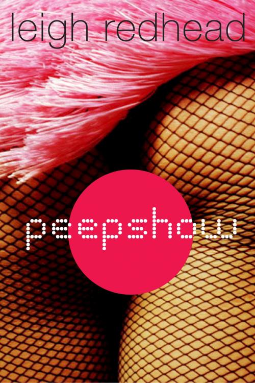 Cover of the book Peepshow by Leigh Redhead, Allen & Unwin