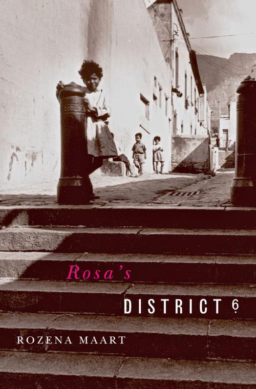 Cover of the book Rosa's District 6 by Rozena Maart, Mawenzi House