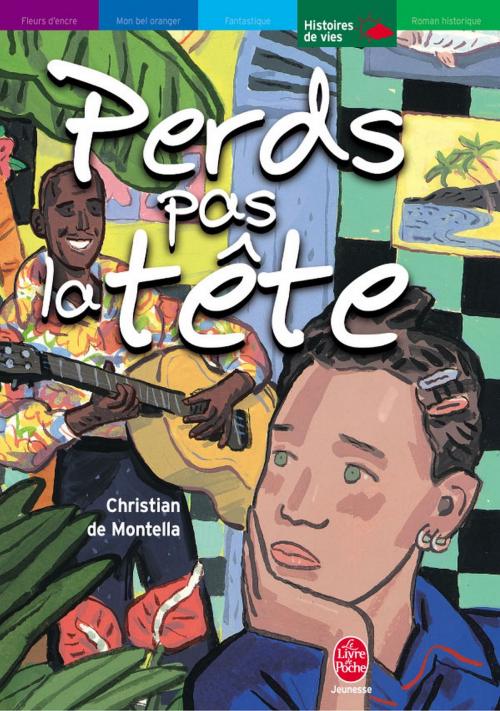 Cover of the book Perds pas la tête by Frédéric Rébéna, Christian de Montella, Livre de Poche Jeunesse