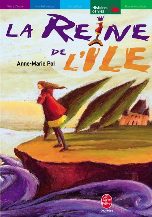 Cover of the book La reine de l'île by Anne-Marie Pol, Livre de Poche Jeunesse