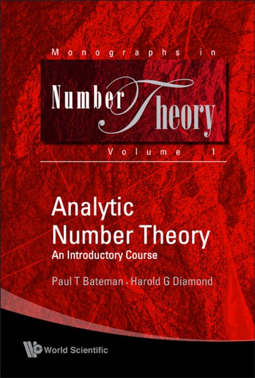 Cover of the book Analytic Number Theory by Paul T Bateman, Harold G Diamond, World Scientific Publishing Company