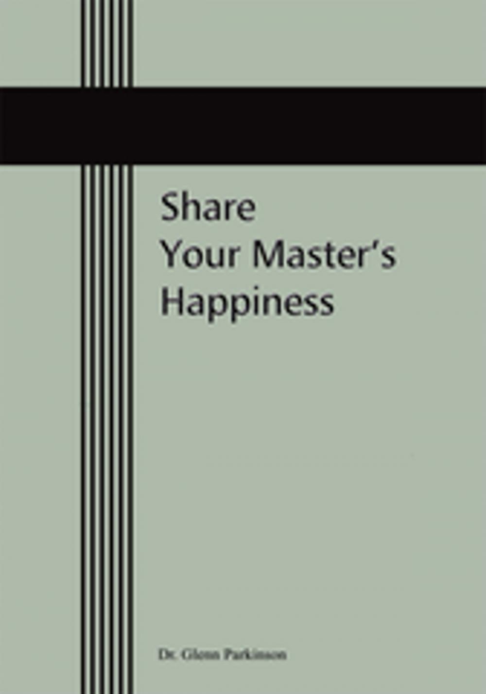 Big bigCover of Share Your Master's Happiness