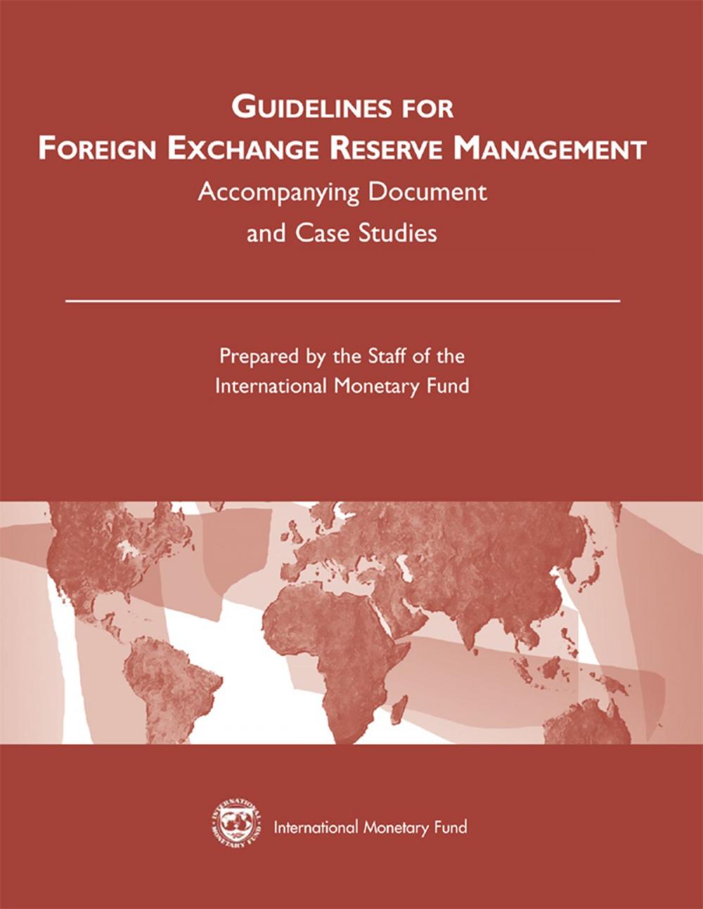 Big bigCover of Guidelines for Foreign Exchange Reserve Management: Accompanying Document and Case Studies