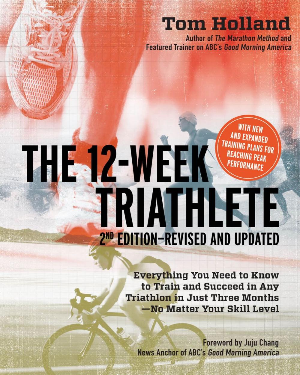 Big bigCover of 12 Week Triathlete, 2nd Edition-Revised and Updated: Everything You Need to Know to Train and Succeed in Any Triathlon in Just Three Months - No Matter Your Skill Level