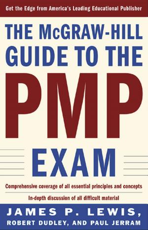 Cover of the book THE MCGRAW-HILL GUIDE TO THE PMP EXAM by Kathleen Stinnett, John H. Zenger